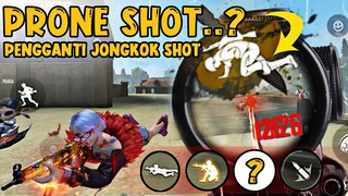 TRIK PRONE SHOTE ? PENGGANTI JONGKOK SHOT FF 😰 COBAIN SEBELUM DI FIX LAGI NIH SAMA GARENA FREE FIRE