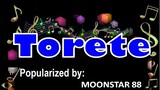 Torete Karaoke Version by Moonstar 88 - Minus One/ Karaoke Cover