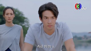 เพราะรัก EP.5 คืนนี้ 20.30 น. | 3Plus