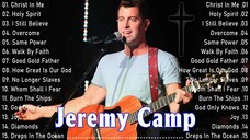 Songs Of Jeremy Camp Collection Full Playlist