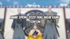 Wajib banget kamu Tonton Anime spring 2023