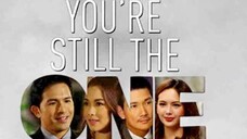 TAGALOG Full MOVIE(YOU'RE STILL THE ONE)