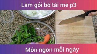 Làm gỏi bò tái me p3