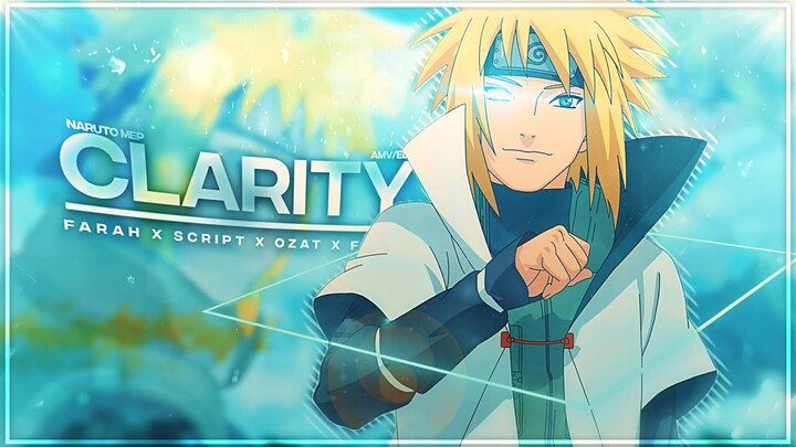 Naruto - Clarity [Edit/AMV] | Mep!