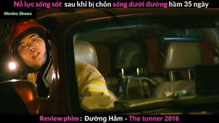 Tóm tắt phim Đường hầm phần 2 #reviewphimhay