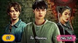 🇨🇳 The Haunting EPISODE 7 ENG SUB | BROMANCE
