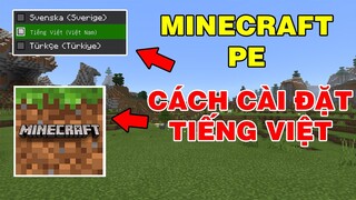 Hướng Dẫn Cài Đặt Tiếng Việt | Cho Mọi Phiên Bản | TRONG MINECRAFT PE..!!