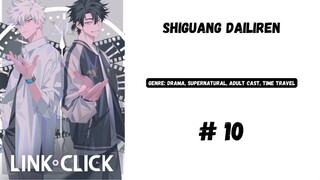 Shiguang Dailiren episode 10 subtitle Indonesia