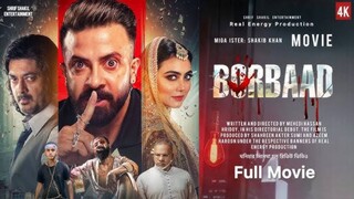 Borbaad 2025 Full Movie Bangla || Full Romantic Action Thriller Movie 1080p
