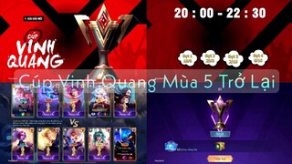Cúp Vinh Quang Mùa 5 Trở Lại ?