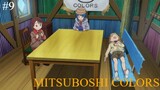 Mitsuboshi Colors (Sub Indonesia) #9