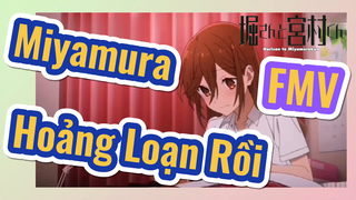 [Horimiya] FMV | Miyamura Hoảng Loạn Rồi