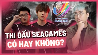 (Talkshow) Đánh giá sức mạnh GEN vs T1, Zeros và Dia1 liệu có cơ hội tại SEAGAMES [Hoàng Luân]