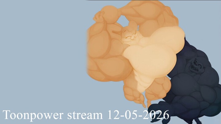 Toonpower stream 12-05-2026 X4 C