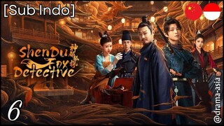 [Sub Indo] ZhenDu Fox Detective – Eps. 06 (2025)