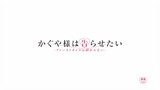 [main trailer announced] Kaguya-sama:Love Is War - First Kiss Wa Owaranai.Theme music 「Love Is Show」