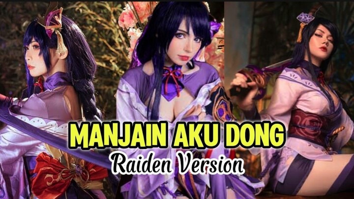 KETIKA RAIDEN DI GOYANG DAN PENGEN DIMANJA