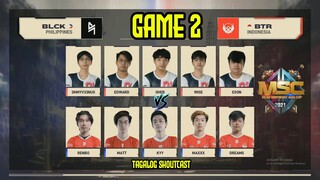 Blacklist VS, Bigetron Alpha [GAME 2] MSC Group Stage Phase 1 - Day 1 | MLBB Southeast Asia Cup 2021