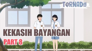 #1 KEKASIH BAYANGAN PART 8 - ANIMASI SEKOLAH