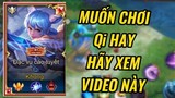 Muốn chơi hay Qi hãy xem video này , hành team bạn phải xin tha (liên quân mobile)|top 1 qi|