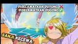 Sanji Suka Kecewa beut