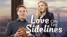 Love on the Sidelines (2016) | Family, Drama | Western Movie
