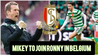 MIKEY JOHNSTON TO LEAVE CELTIC FOR STANDARD LIEGE / RONNY DELIA IS THE NEW MANAGER!