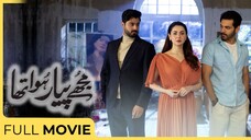 Mujhe Pyaar Hua Tha | Wahaj Ali - Hania Amir - Zaviyar Nauman | ARY Films