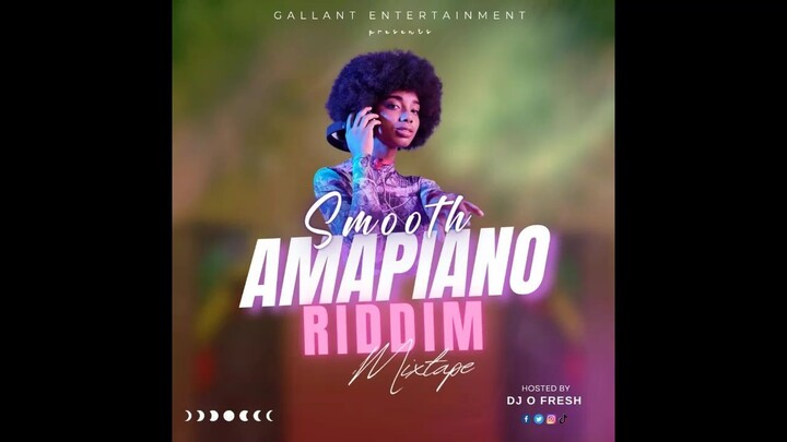 DJ O FRESH Soomth Amapiano Riddim Mixtape