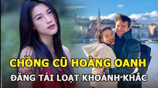 Chồng cũ Hoàng Oanh bất ngờ gây xúc động mạnh bởi câu nói về quý tử