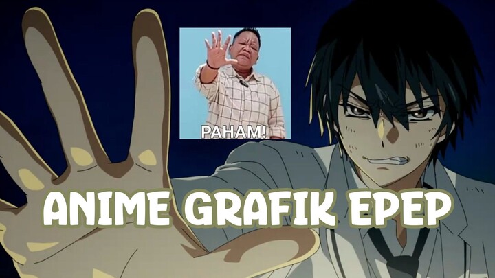 ANIME GRAFIK EPEP