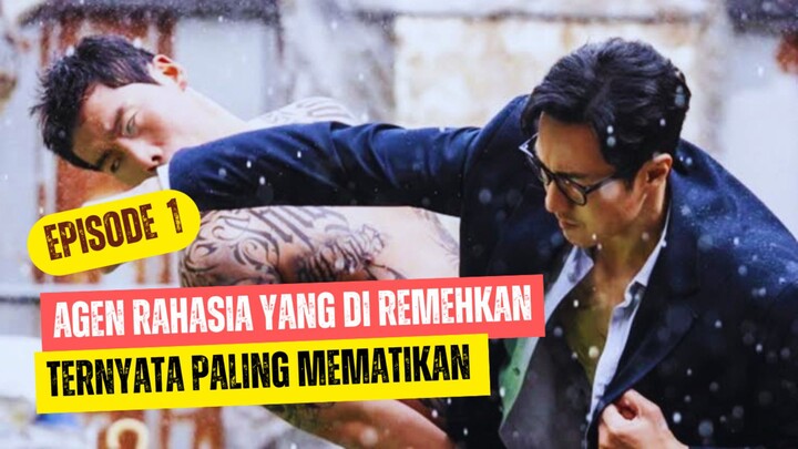 EPISODE 1 AGEN RAHASIA YANG DI REMEHKAN‼️