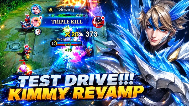 Test Drive KIMMY Revamp + Combo sama Estes Auto Gacor cik🔥 - MLBB
