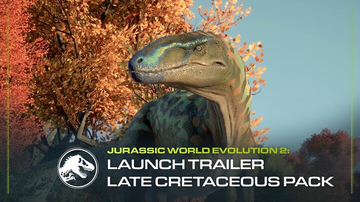Jurassic World Evolution 2: Late Cretaceous Pack | Launch Trailer