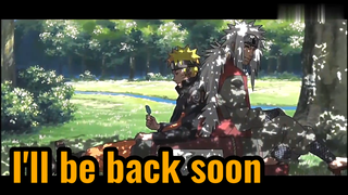 I'll be back soon