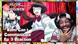 Komi Can't Communicate Episode 5 Reaction | KOMI'S HOT MOM AND A BRAND-NEW SHOUNEN PROTAGONIST???