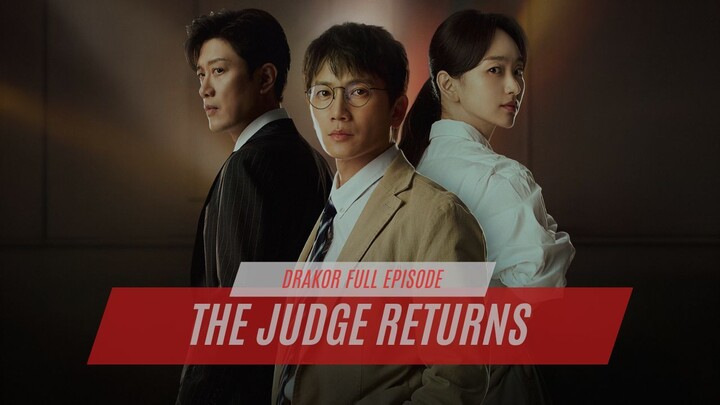 THE JUDGE RETURNS FULL EPISODE | DRAKOR DUB INDO