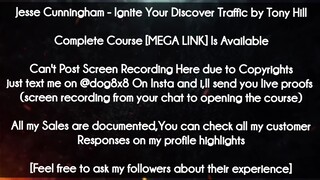 Jesse Cunningham  course - Ignite Your Discover Traffic by Tony Hill download