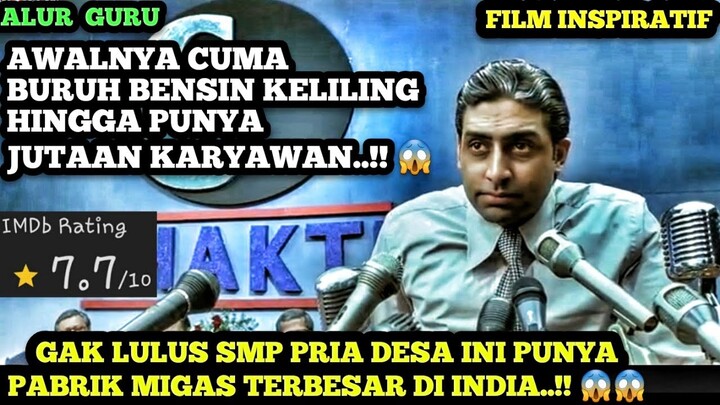 KETIKA PRIA DESA MENJADI SUKSES - ALUR CERITA FILM INDIA - GURU