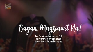 BAYAN, MAGSIAWIT NA! - Hangad (Lyric Video)