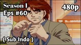 Hajime no Ippo Season 1 - Episode 60 (Sub Indo) 480p HD