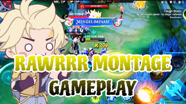 RAWRRR MONTAGE GAMEPLAY
