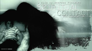 SPIRITUAL CONTACT | UK PARANORMAL MOVIE