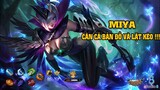 Mobile Legends: Bang Bang | MIYA LATE GAME CÂN CẢ BẢN ĐỒ VÀ MANIAC LẬT KÈO !!!