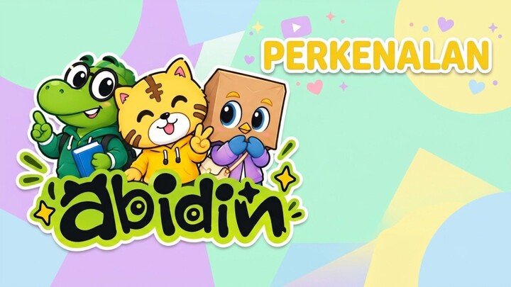 Animasi Anak _ kenalan bersama keluarga ABIDIN