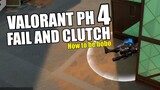 VALORANT PHILIPPINES - FAIL AND CLUTCH MOMENTS 4