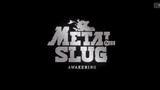 Metal Slug Awakening | Intro+Gameplay