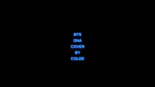 Colde (콜드) - DNA (Original Song by BTS)
