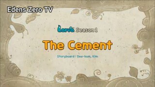 Larva 1 (Ep 49) The Cement #Larva1