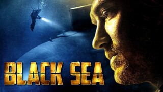 Black Sea 2014 (Drama/Adventure/Thriller)